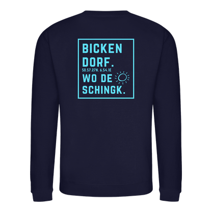 Wo de Sonn schingk - Bickendorf Druck Rücken - Basic Sweatshirt