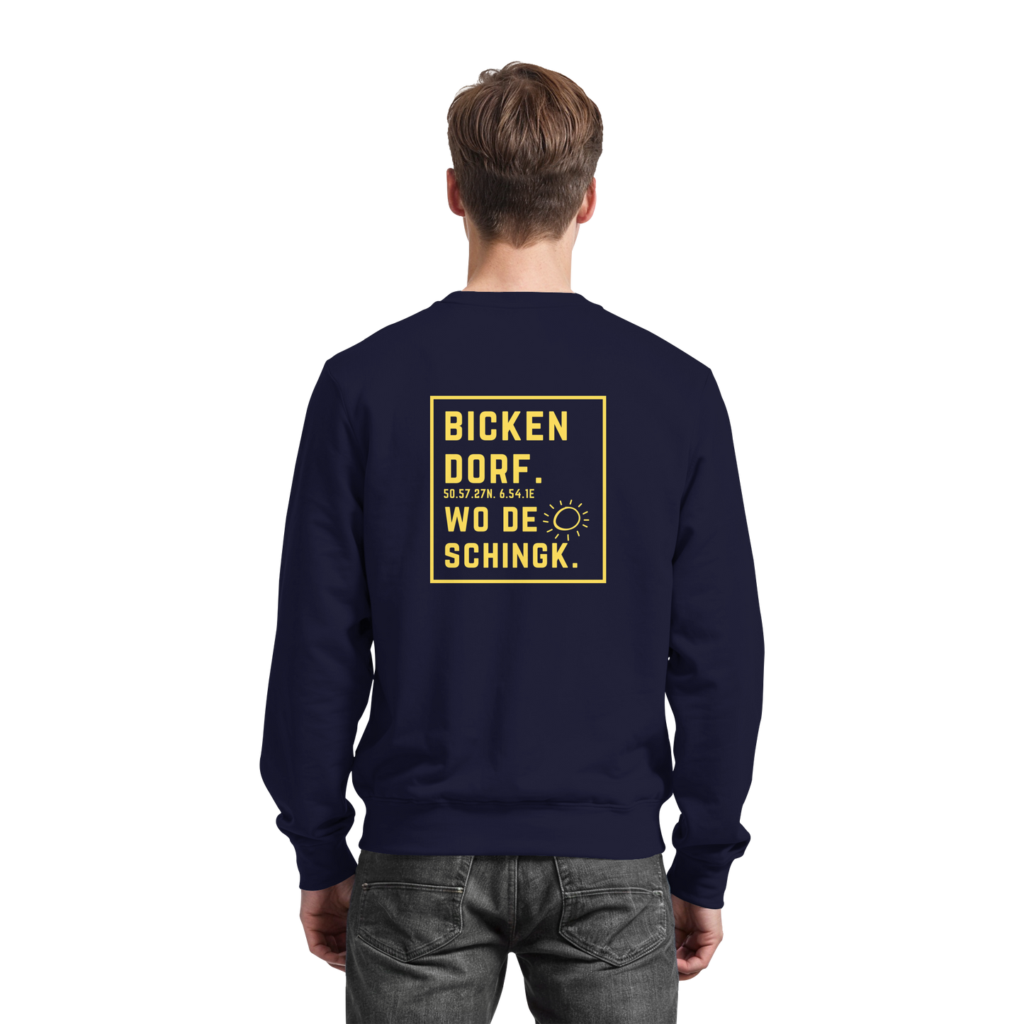 Wo de Sonn schingk - Bickendorf Druck Rücken - Basic Sweatshirt