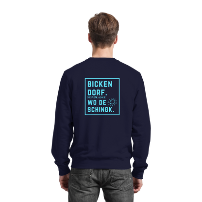 Wo de Sonn schingk - Bickendorf Druck Rücken - Basic Sweatshirt