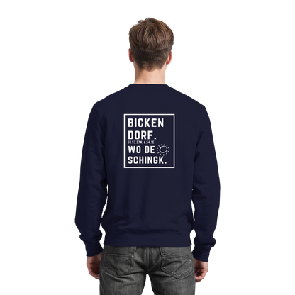 Wo de Sonn schingk - Bickendorf Druck Rücken - Basic Sweatshirt