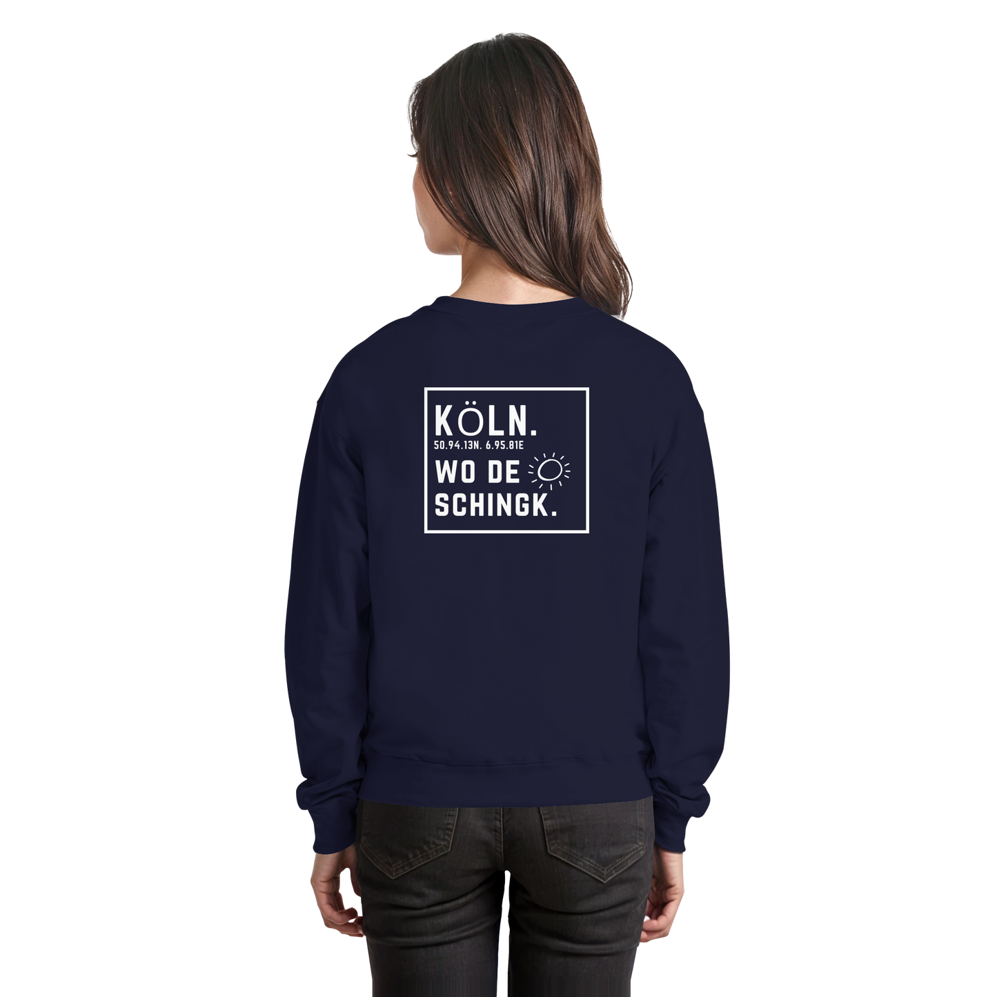 Wo de Sonn schingk - Köln Druck Rücken  - Basic Sweatshirt