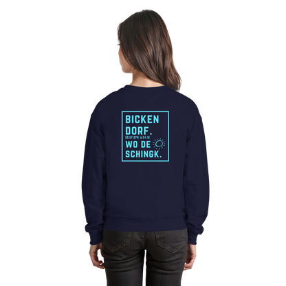 Wo de Sonn schingk - Bickendorf Druck Rücken - Basic Sweatshirt