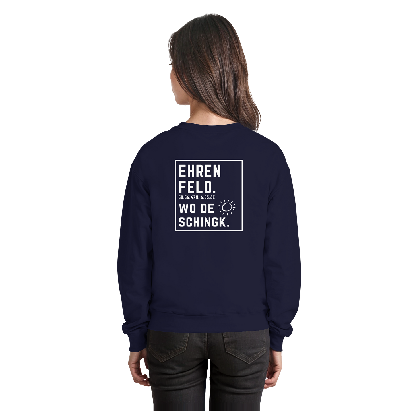 Wo de Sonn schingk - Ehrenfeld Druck Rücken  - Basic Sweatshirt