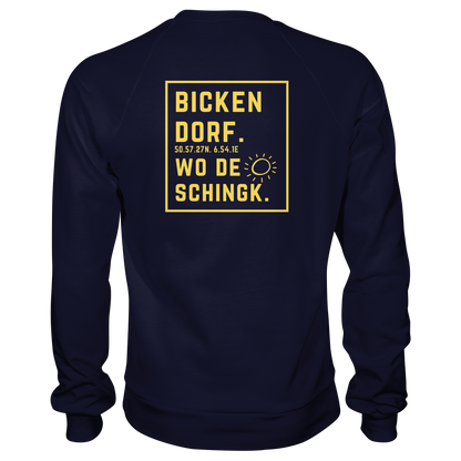 Wo de Sonn schingk - Bickendorf Druck Rücken - Basic Sweatshirt