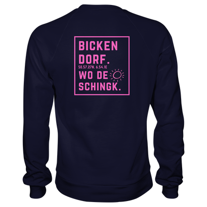 Wo de Sonn schingk - Bickendorf Druck Rücken - Basic Sweatshirt