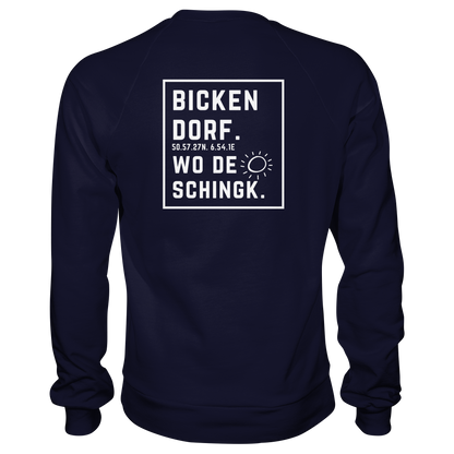 Wo de Sonn schingk - Bickendorf Druck Rücken - Basic Sweatshirt