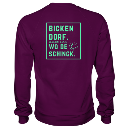 Wo de Sonn schingk - Bickendorf Druck Rücken - Basic Sweatshirt