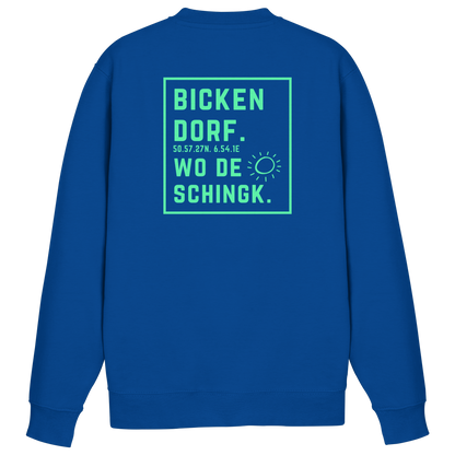 Wo de Sonn schingk - Bickendorf Druck Rücken - Basic Sweatshirt