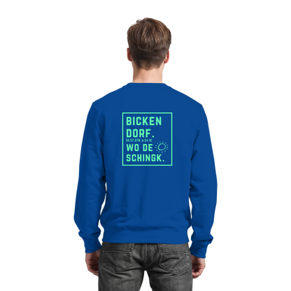 Wo de Sonn schingk - Bickendorf Druck Rücken - Basic Sweatshirt