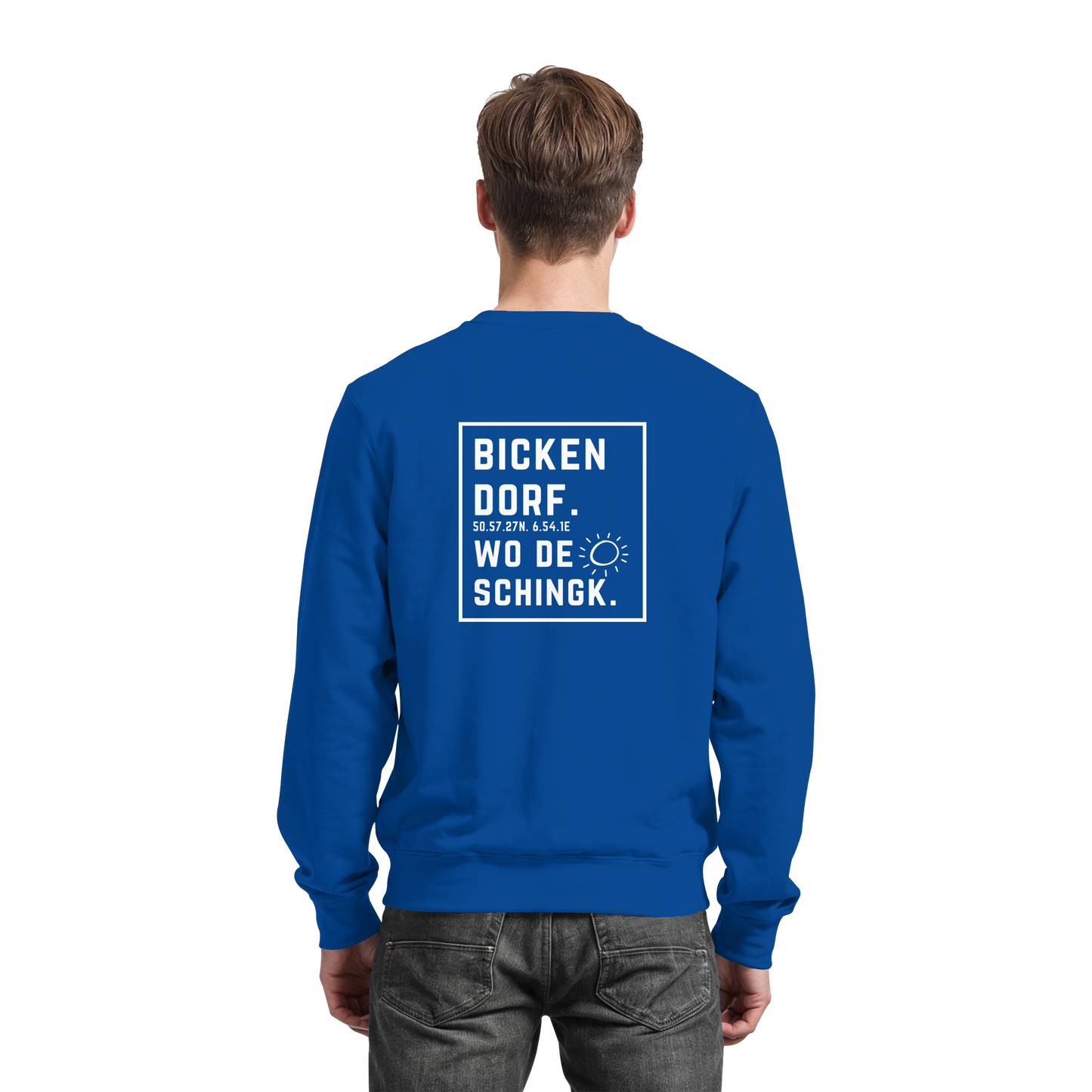 Wo de Sonn schingk - Bickendorf Druck Rücken - Basic Sweatshirt