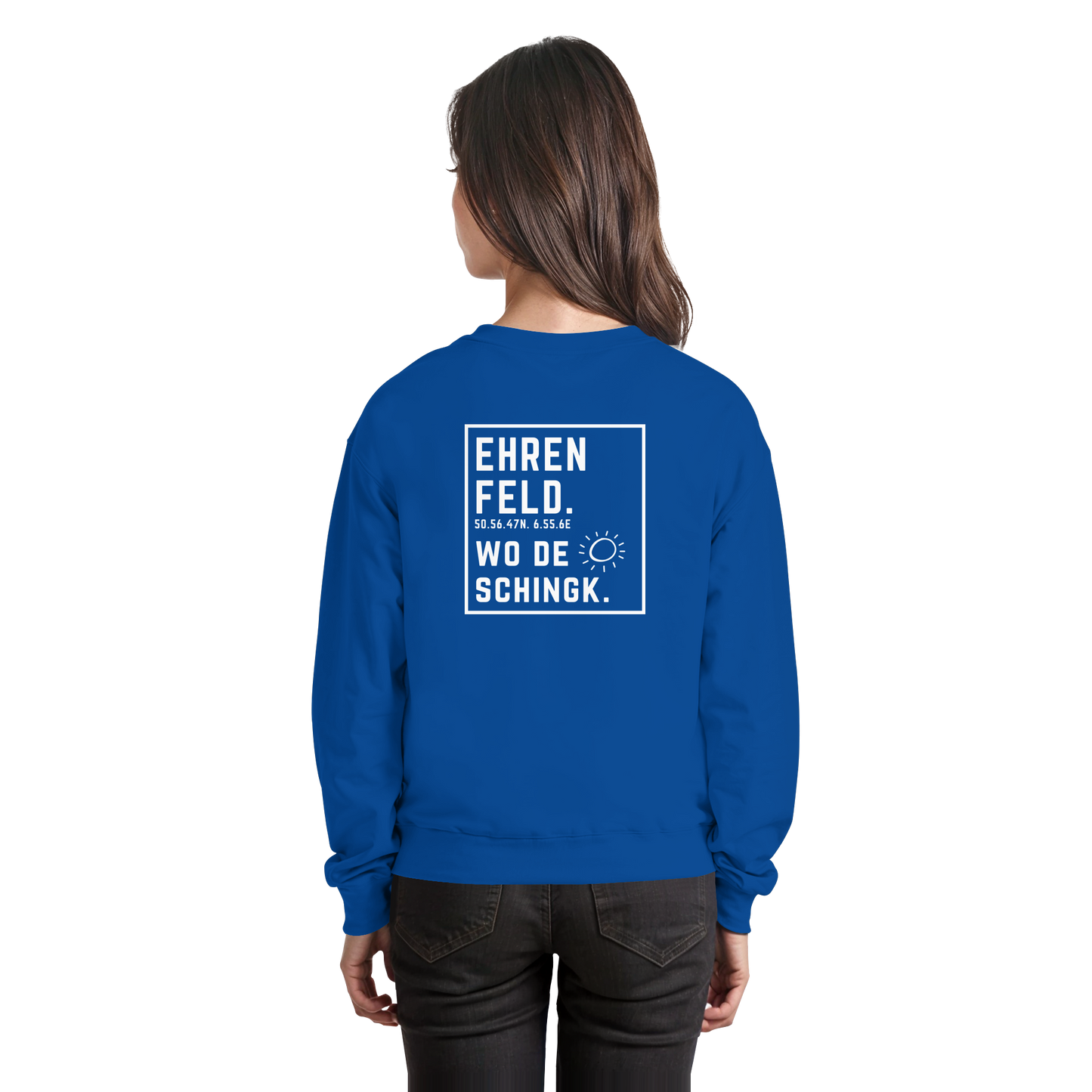 Wo de Sonn schingk - Ehrenfeld Druck Rücken  - Basic Sweatshirt