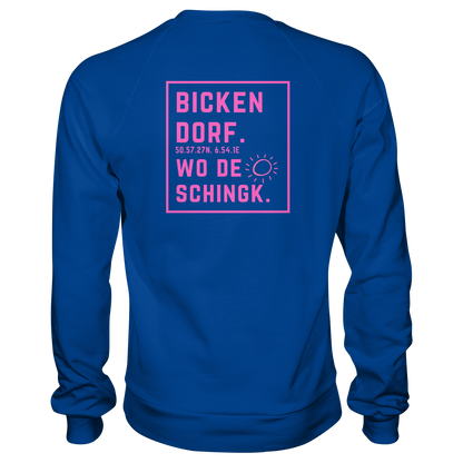 Wo de Sonn schingk - Bickendorf Druck Rücken - Basic Sweatshirt