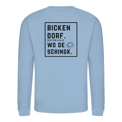 Wo de Sonn schingk - Bickendorf Druck Rücken - Basic Sweatshirt