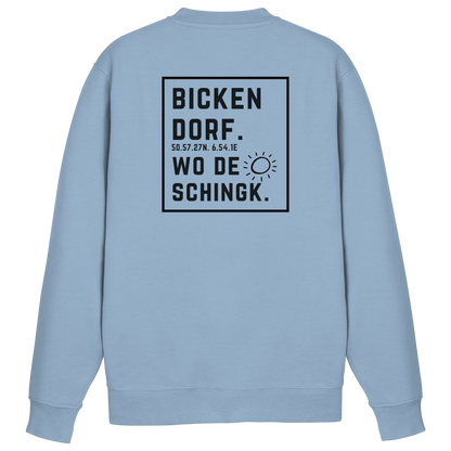 Wo de Sonn schingk - Bickendorf Druck Rücken - Basic Sweatshirt