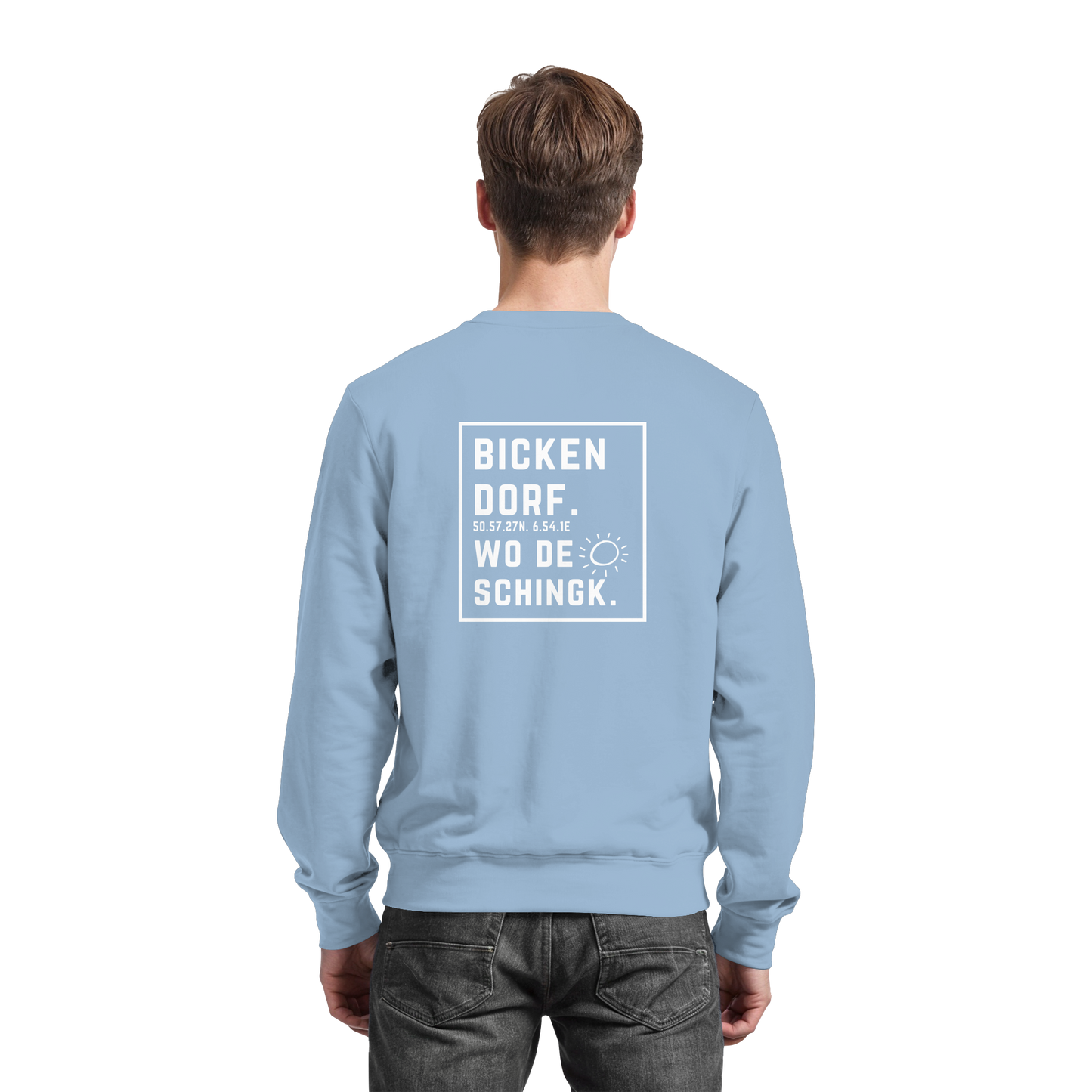 Wo de Sonn schingk - Bickendorf Druck Rücken - Basic Sweatshirt
