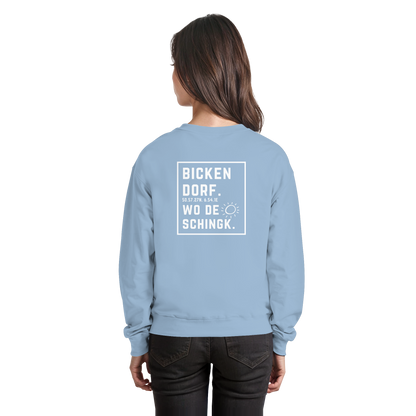 Wo de Sonn schingk - Bickendorf Druck Rücken - Basic Sweatshirt