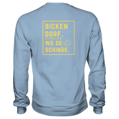 Wo de Sonn schingk - Bickendorf Druck Rücken - Basic Sweatshirt