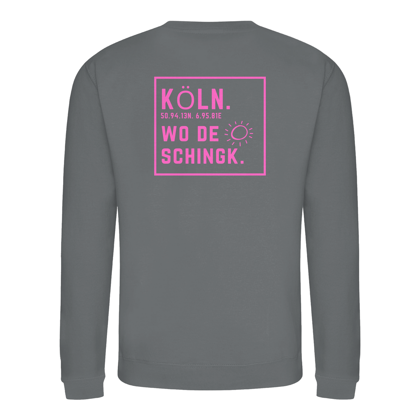 Wo de Sonn schingk - Köln Druck Rücken - Basic Sweatshirt