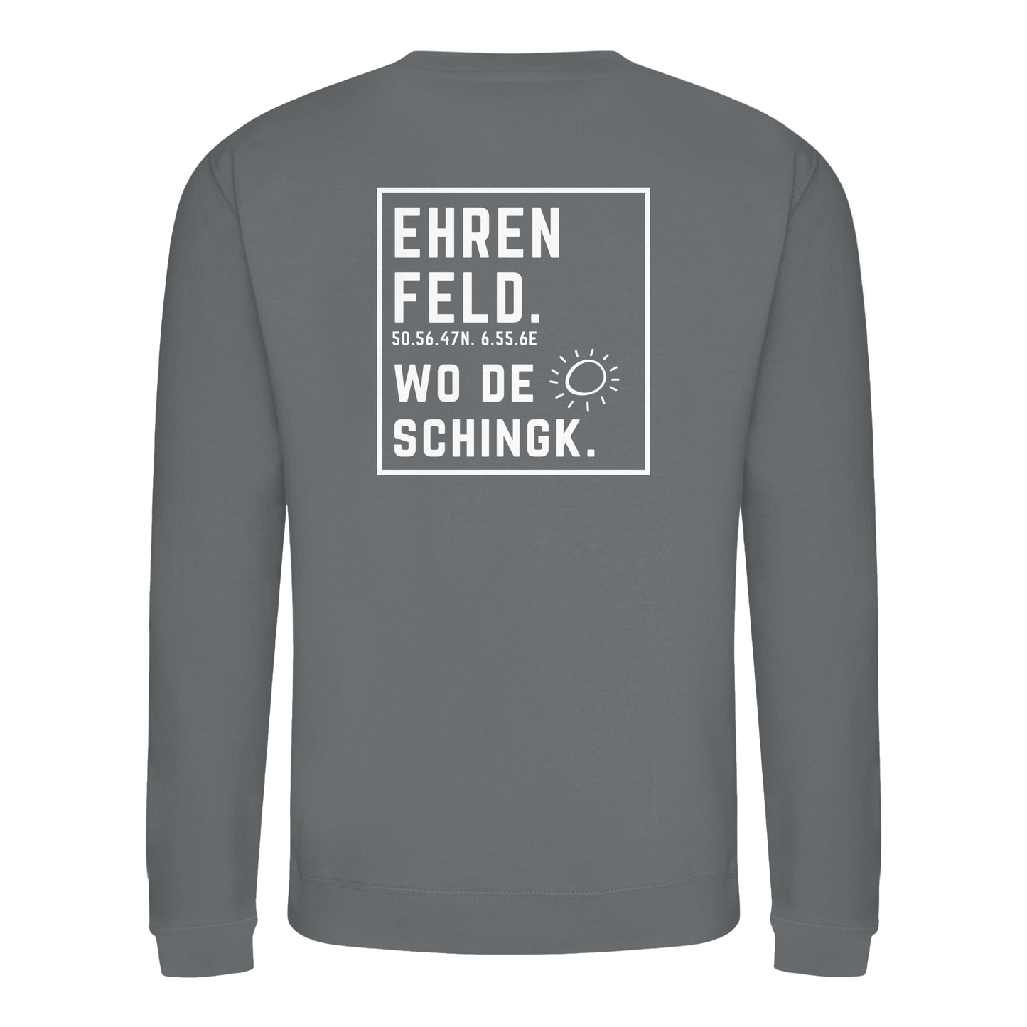 Wo de Sonn schingk - Ehrenfeld Druck Rücken  - Basic Sweatshirt