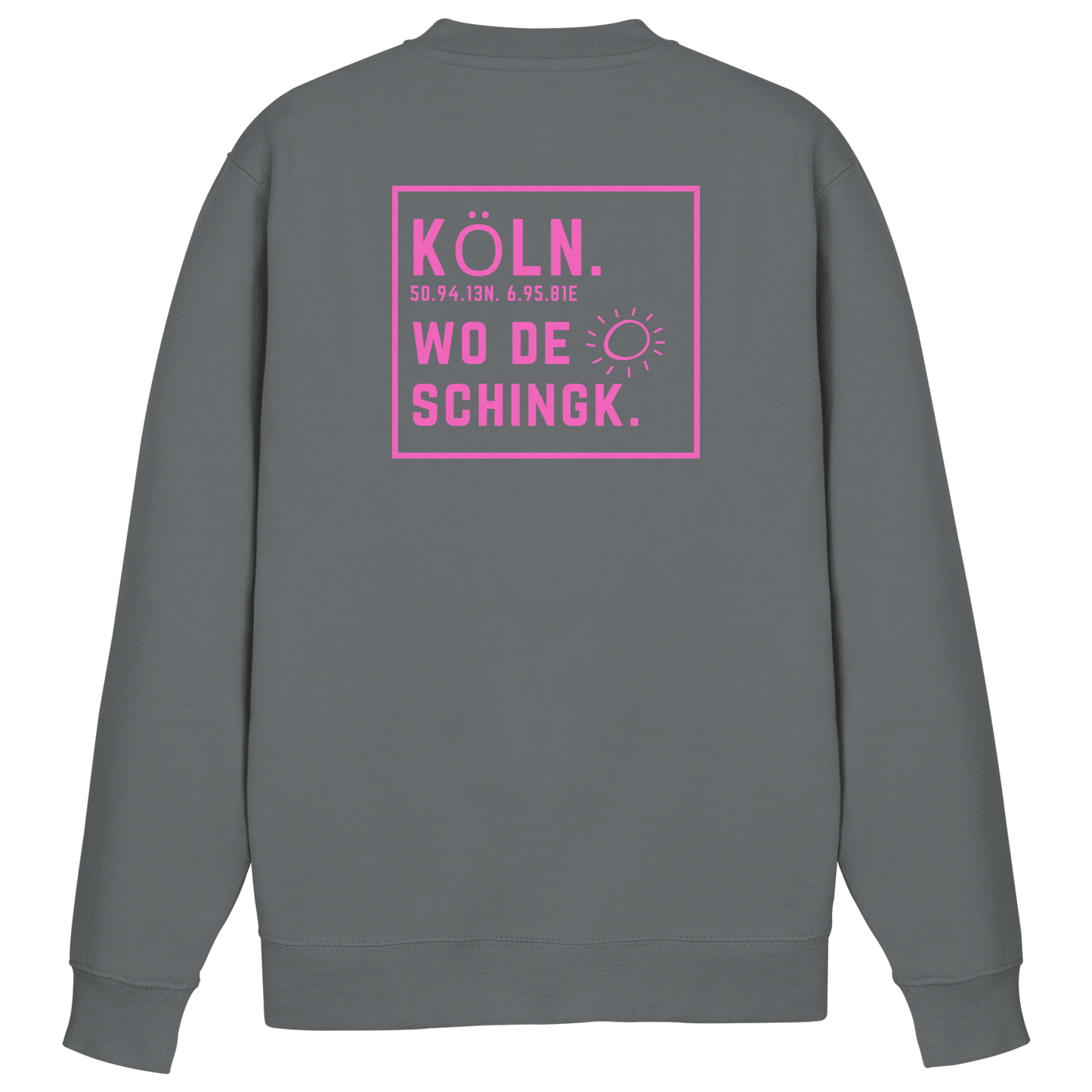 Wo de Sonn schingk - Köln Druck Rücken - Basic Sweatshirt