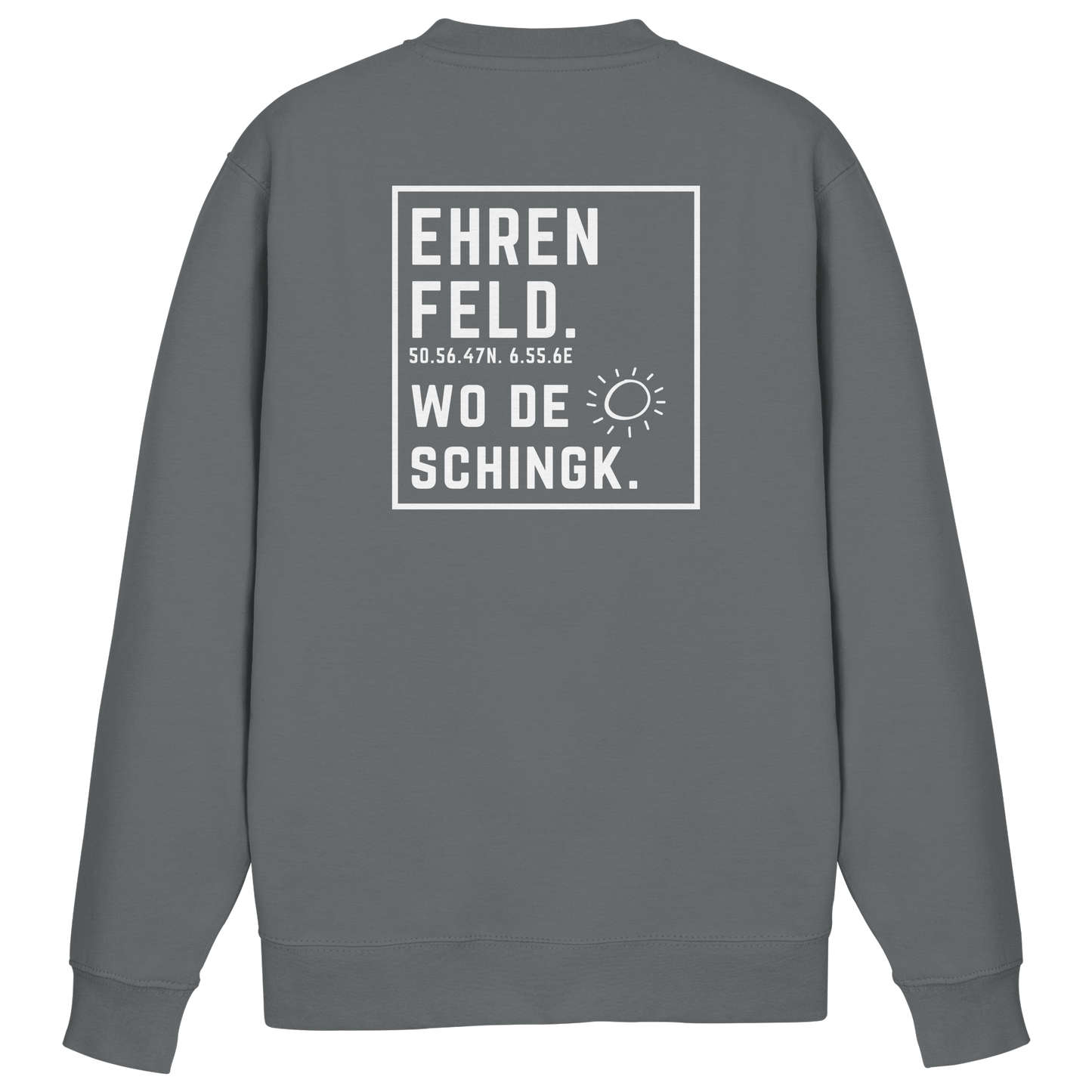 Wo de Sonn schingk - Ehrenfeld Druck Rücken  - Basic Sweatshirt