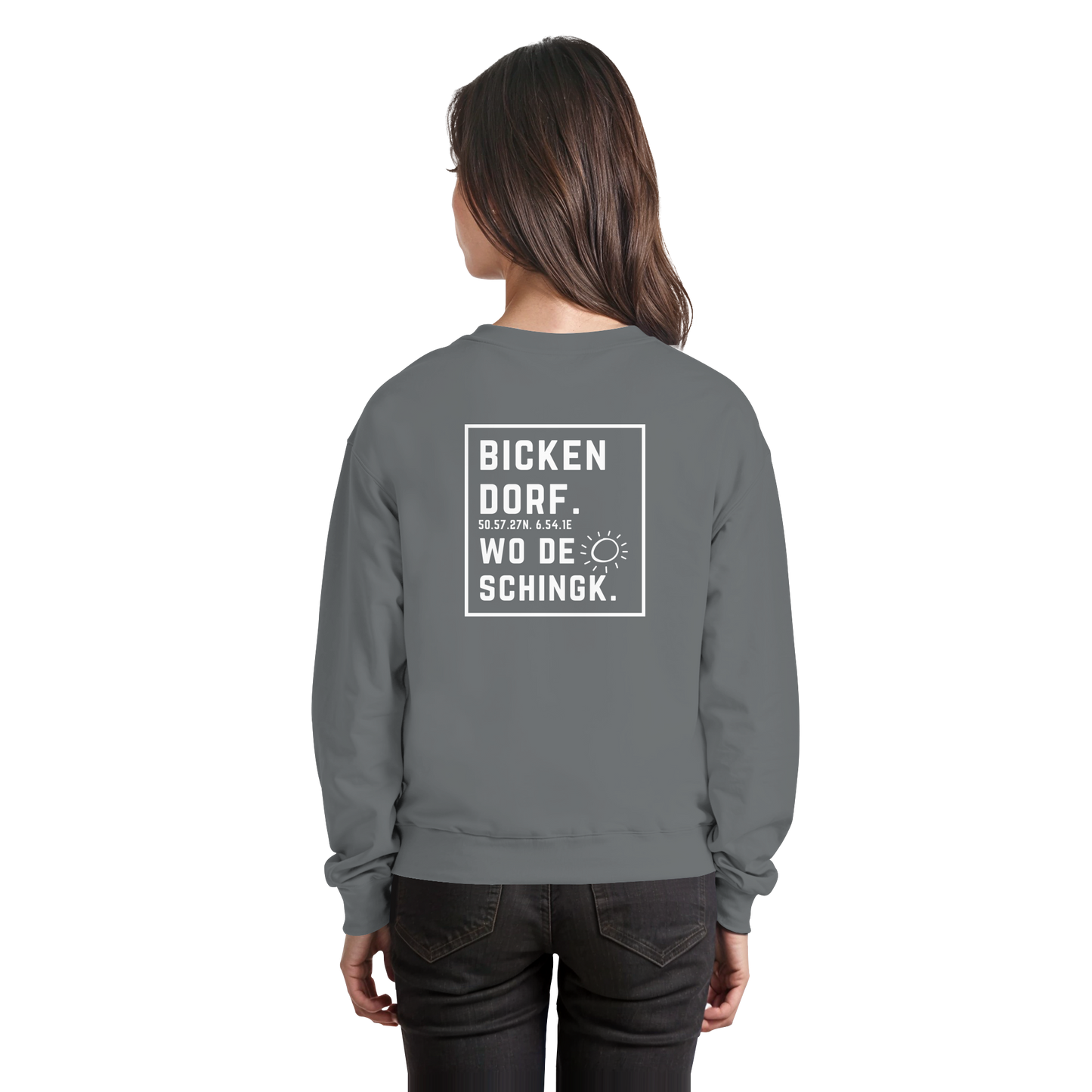 Wo de Sonn schingk - Bickendorf Druck Rücken - Basic Sweatshirt