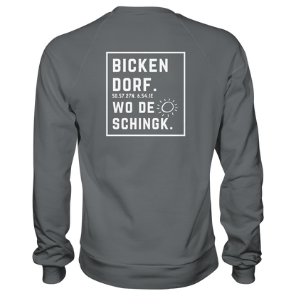 Wo de Sonn schingk - Bickendorf Druck Rücken - Basic Sweatshirt