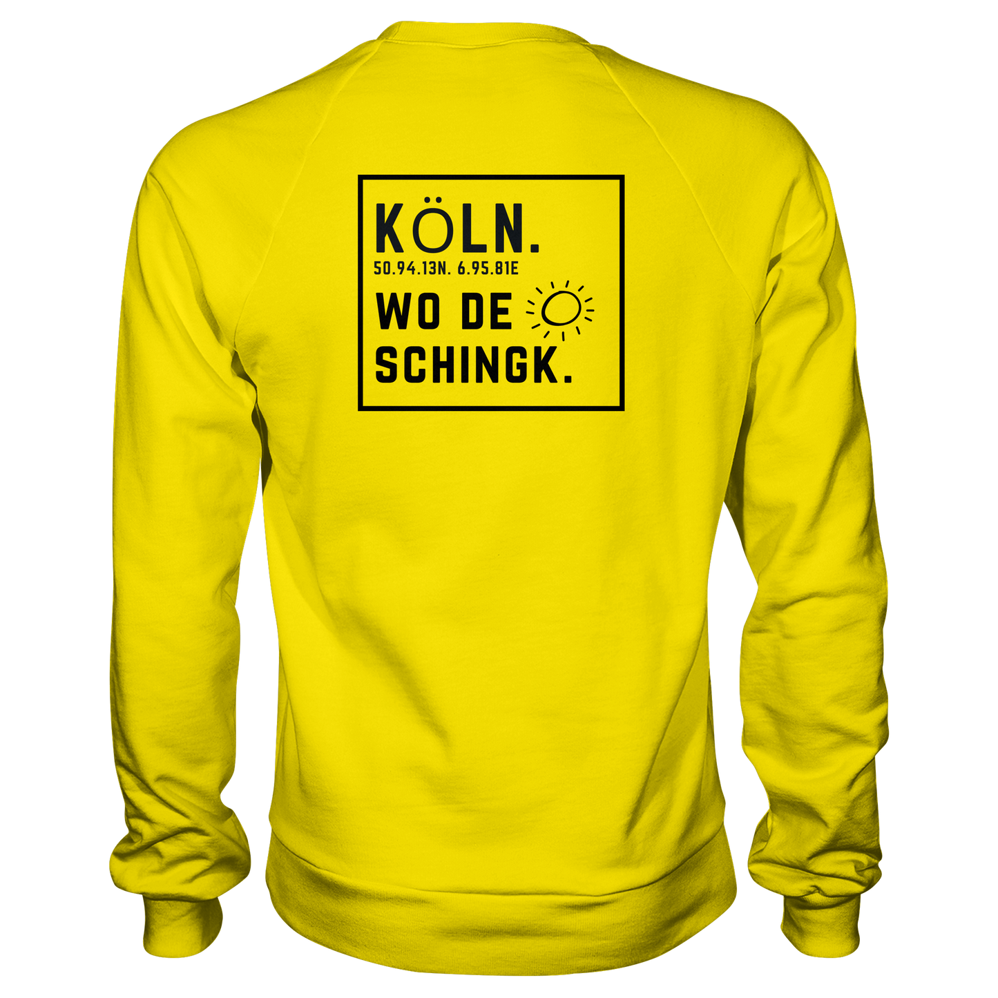 Wo de Sonn schingk - Köln Druck Rücken  - Basic Sweatshirt