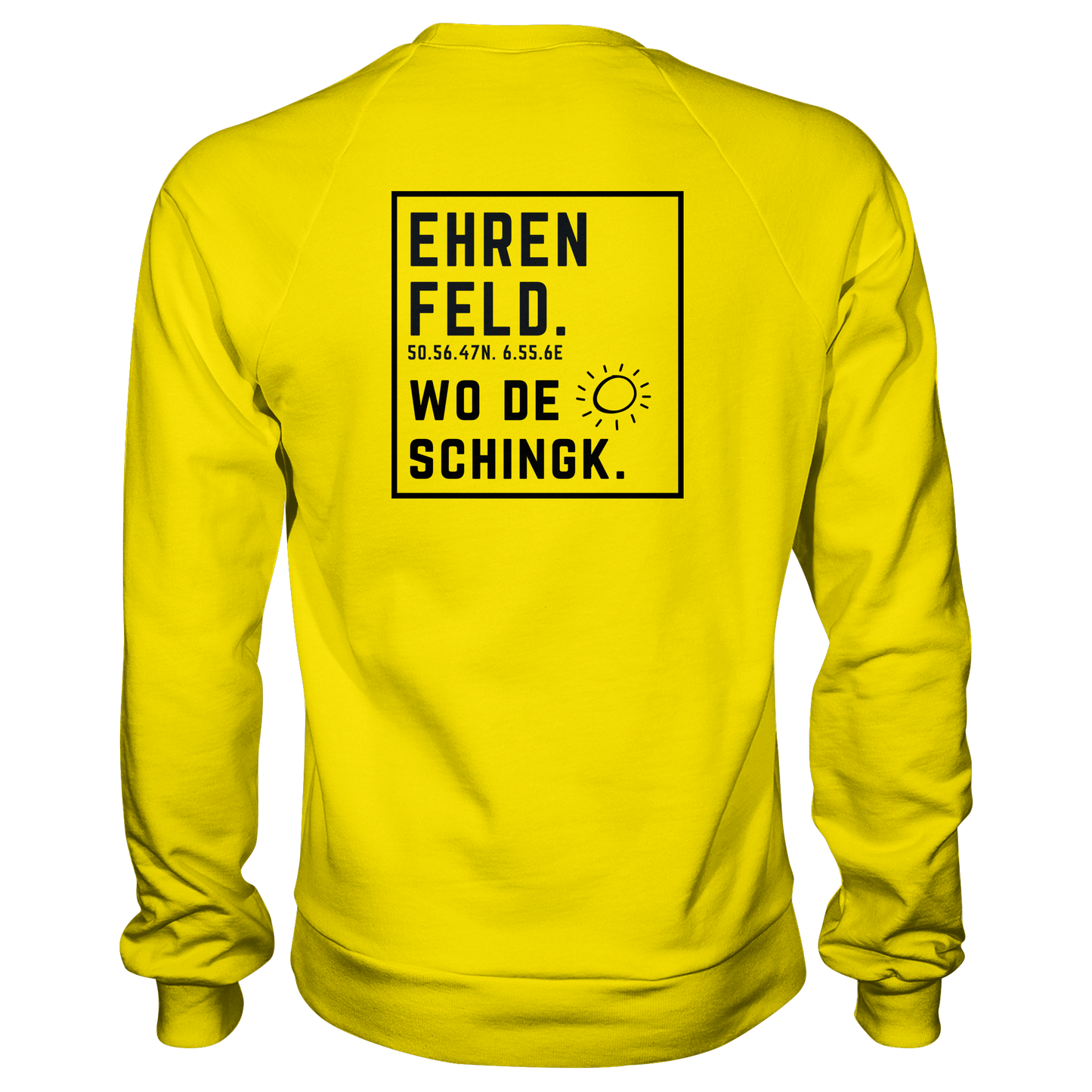 Wo de Sonn schingk - Ehrenfeld Druck Rücken - Basic Sweatshirt