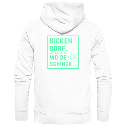 Wo de Sonn schingk - Bickendorf Druck Rücken - Basic Unisex Hoodie