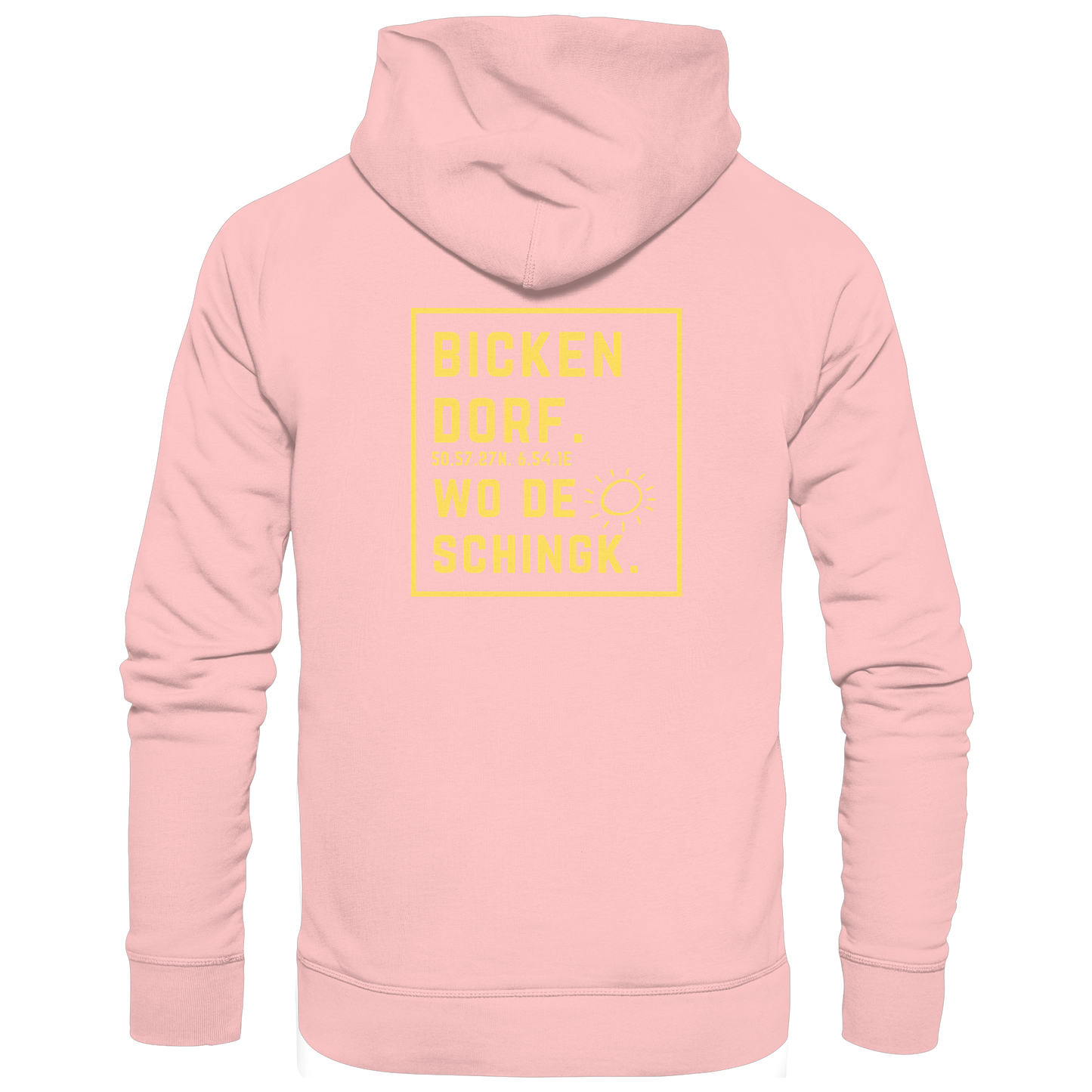 Wo de Sonn schingk - Bickendorf Druck Rücken - Basic Unisex Hoodie