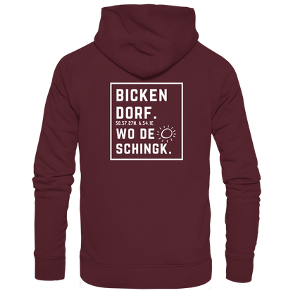 Wo de Sonn schingk - Bickendorf Druck Rücken - Basic Unisex Hoodie