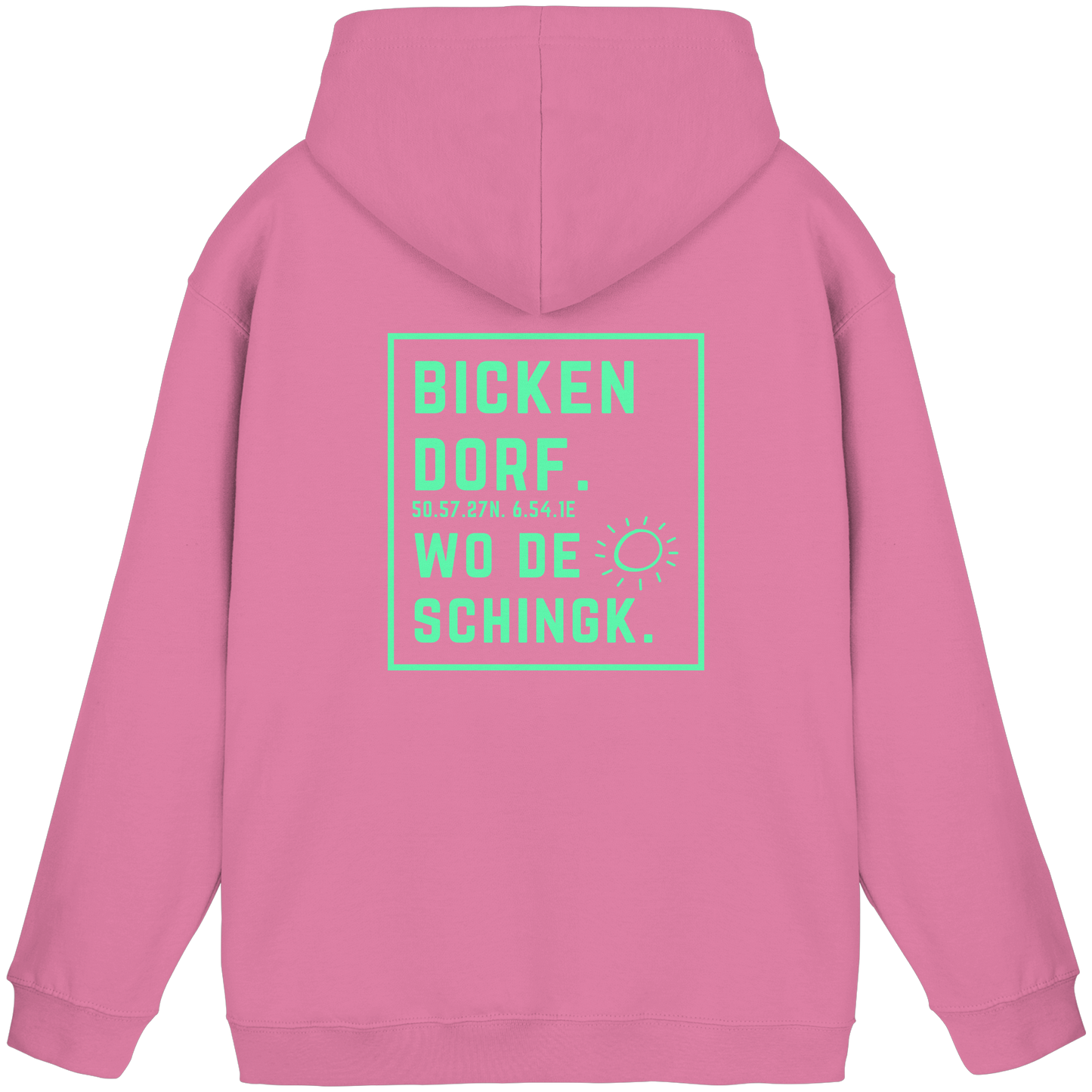 Wo de Sonn schingk - Bickendorf Druck Rücken - Basic Unisex Hoodie
