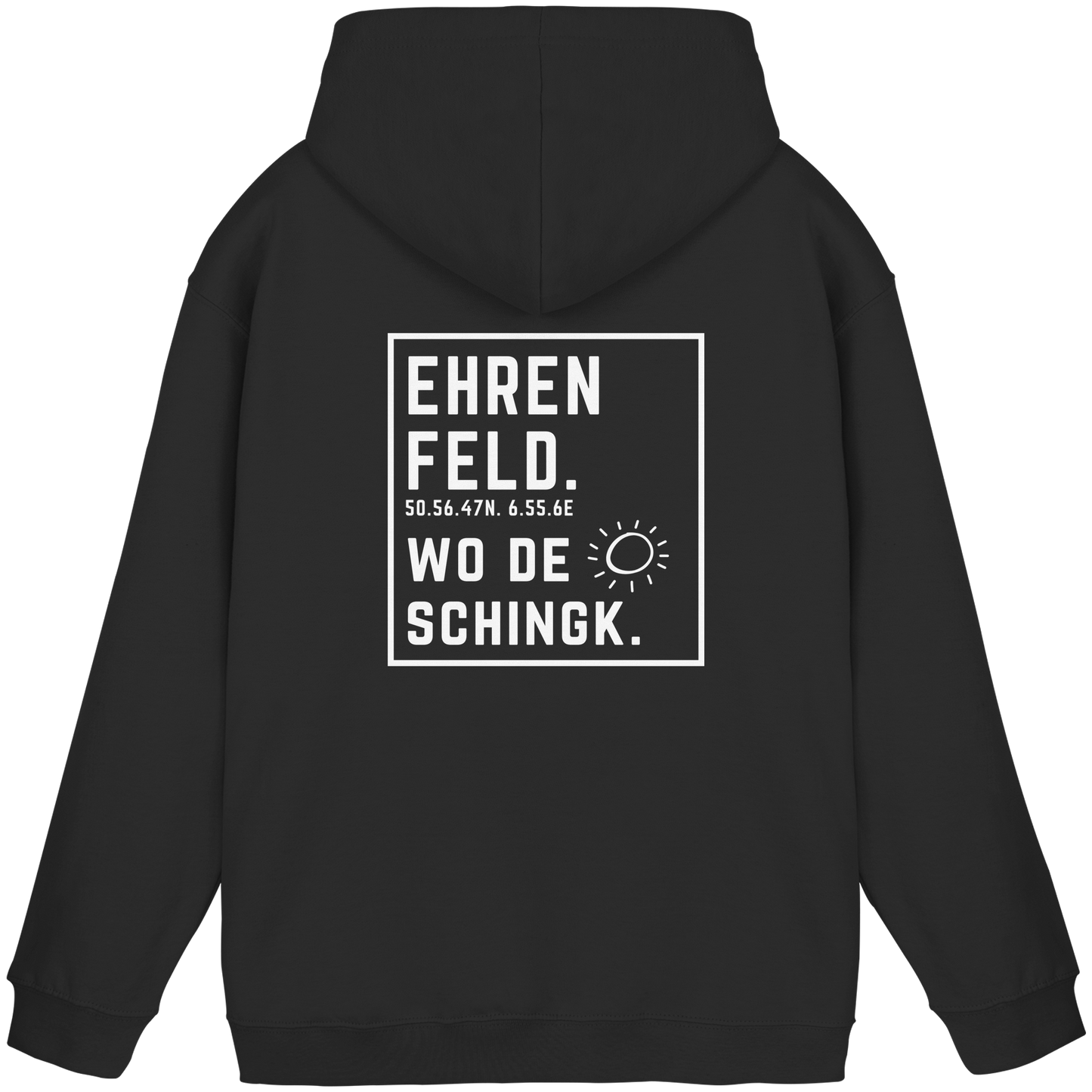 Wo de Sonn schingk - Ehrenfeld Druck Rücken  - Basic Unisex Hoodie