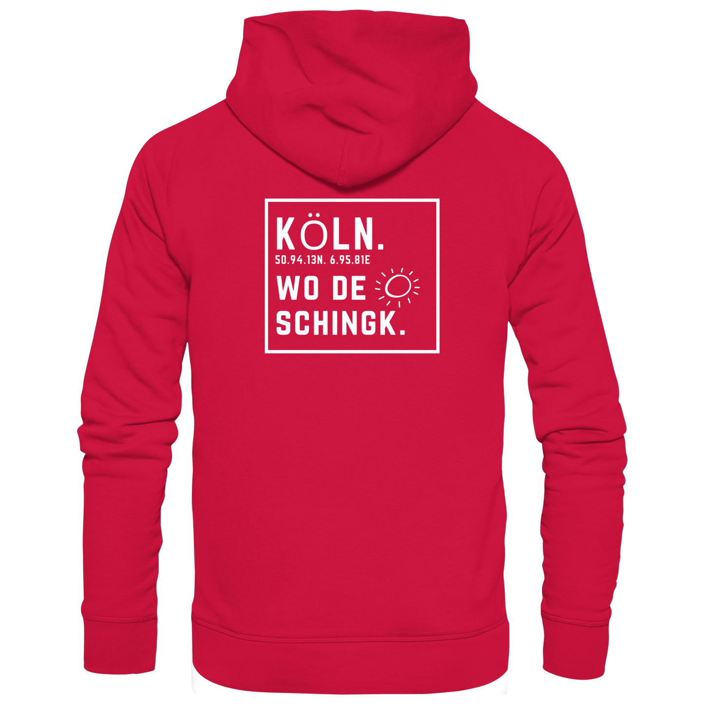 Wo de Sonn schingk - Köln Druck Rücken  - Basic Unisex Hoodie