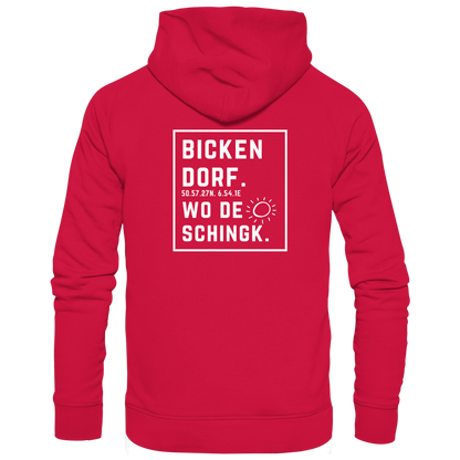 Wo de Sonn schingk - Bickendorf Druck Rücken - Basic Unisex Hoodie