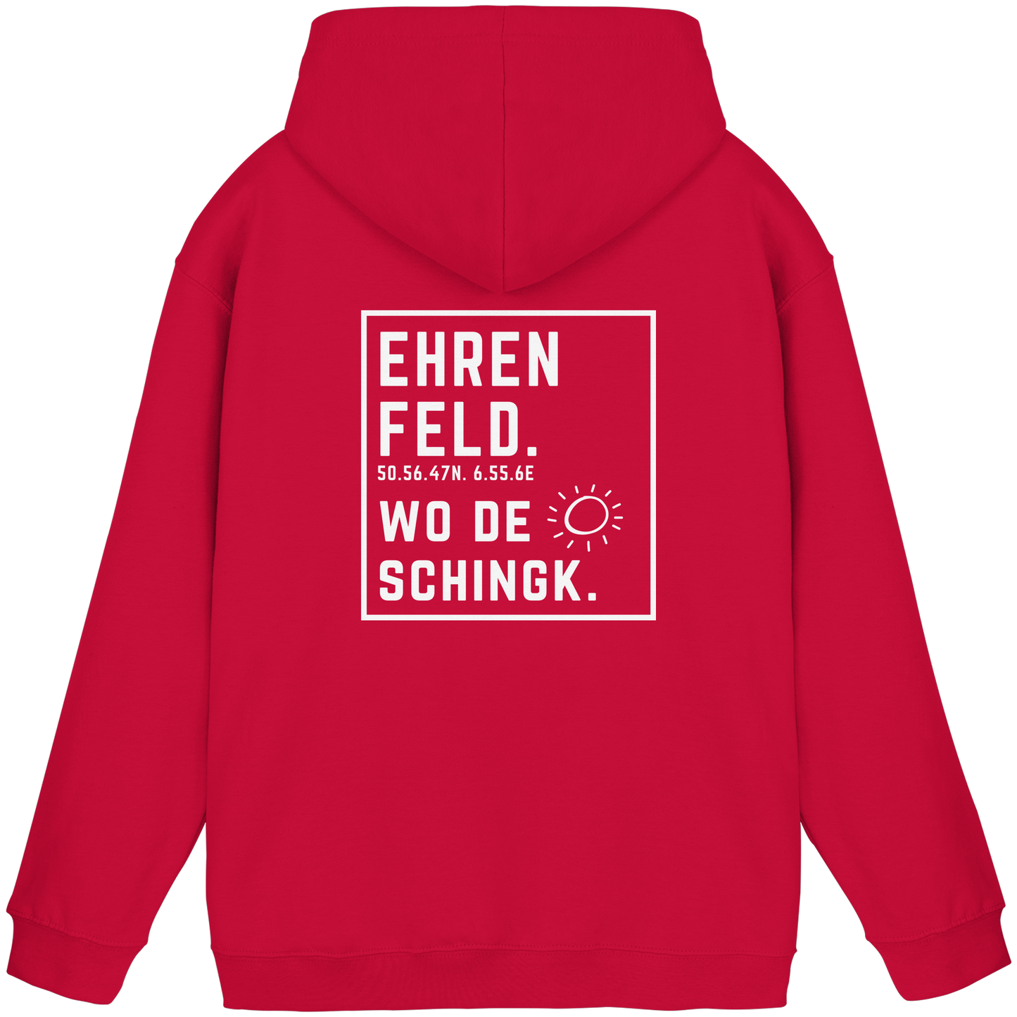 Wo de Sonn schingk - Ehrenfeld Druck Rücken  - Basic Unisex Hoodie