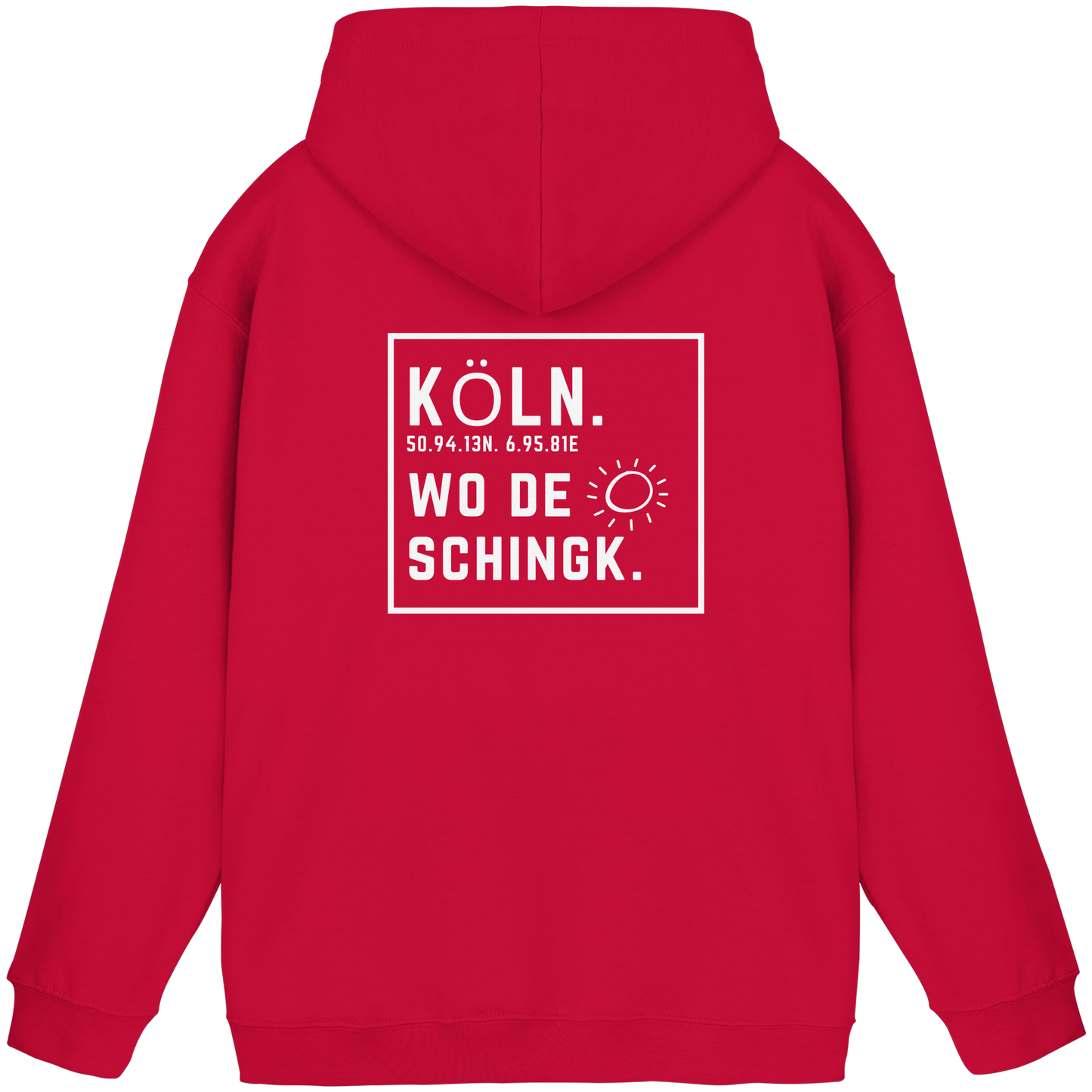 Wo de Sonn schingk - Köln Druck Rücken  - Basic Unisex Hoodie