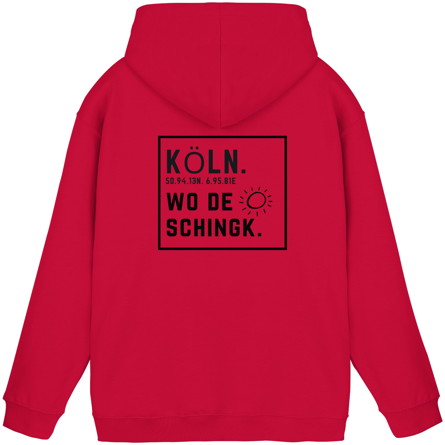 Wo de Sonn schingk - Köln Druck Rücken  - Basic Unisex Hoodie