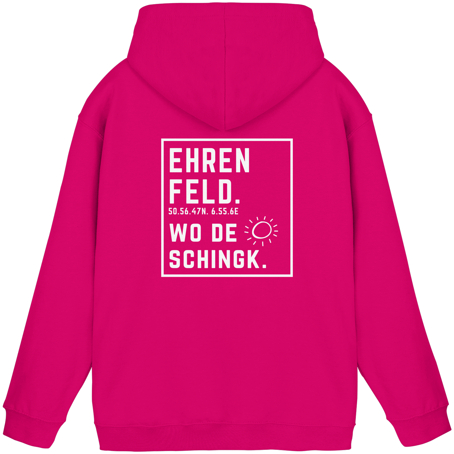 Wo de Sonn schingk - Ehrenfeld Druck Rücken  - Basic Unisex Hoodie