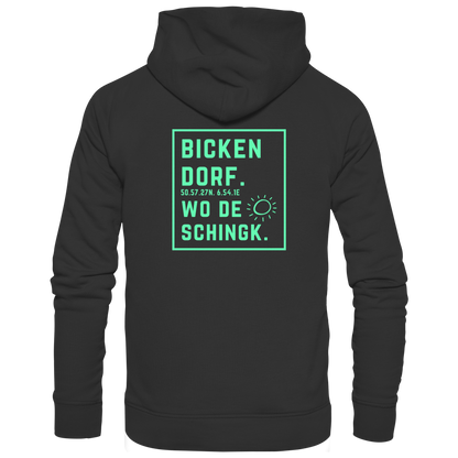 Wo de Sonn schingk - Bickendorf Druck Rücken - Basic Unisex Hoodie