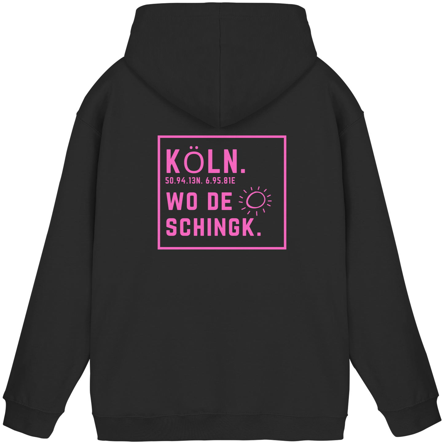Wo de Sonn schingk - Köln Druck Rücken - Basic Unisex Hoodie