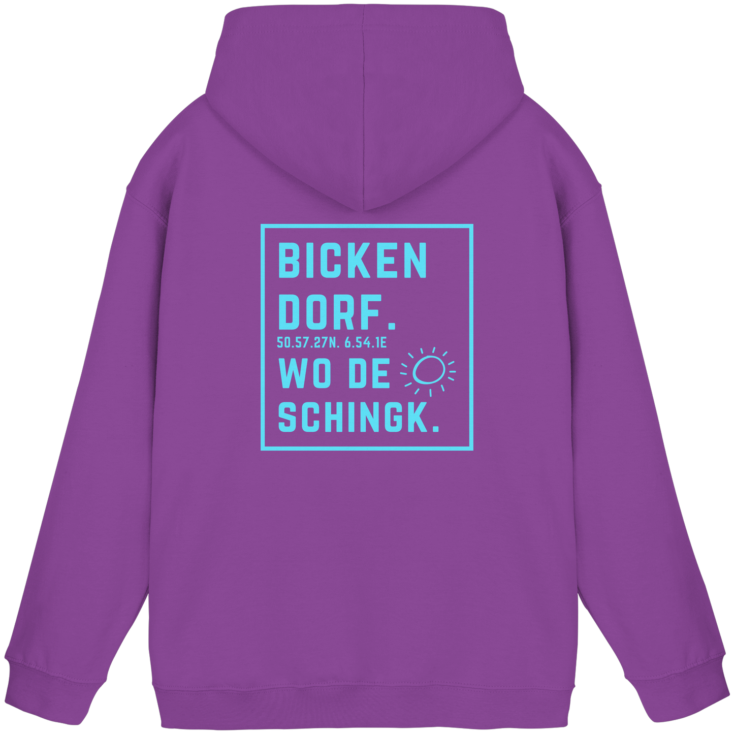 Wo de Sonn schingk - Bickendorf Druck Rücken - Basic Unisex Hoodie