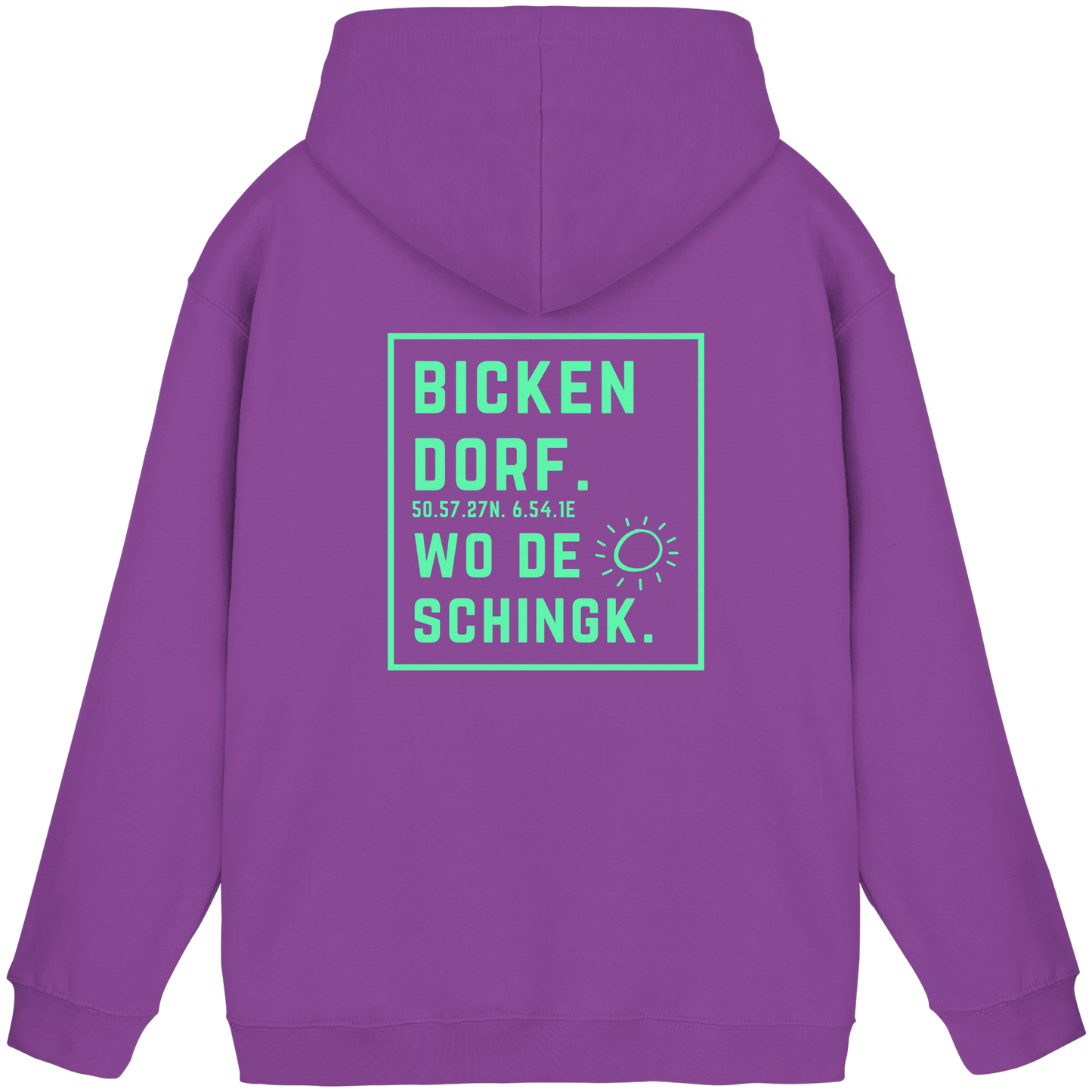 Wo de Sonn schingk - Bickendorf Druck Rücken - Basic Unisex Hoodie