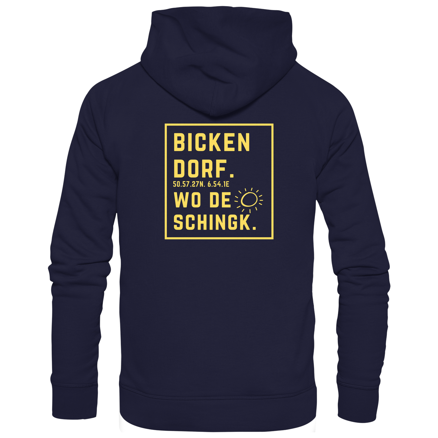 Wo de Sonn schingk - Bickendorf Druck Rücken - Basic Unisex Hoodie