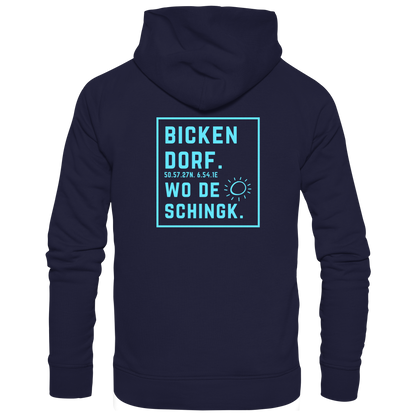 Wo de Sonn schingk - Bickendorf Druck Rücken - Basic Unisex Hoodie