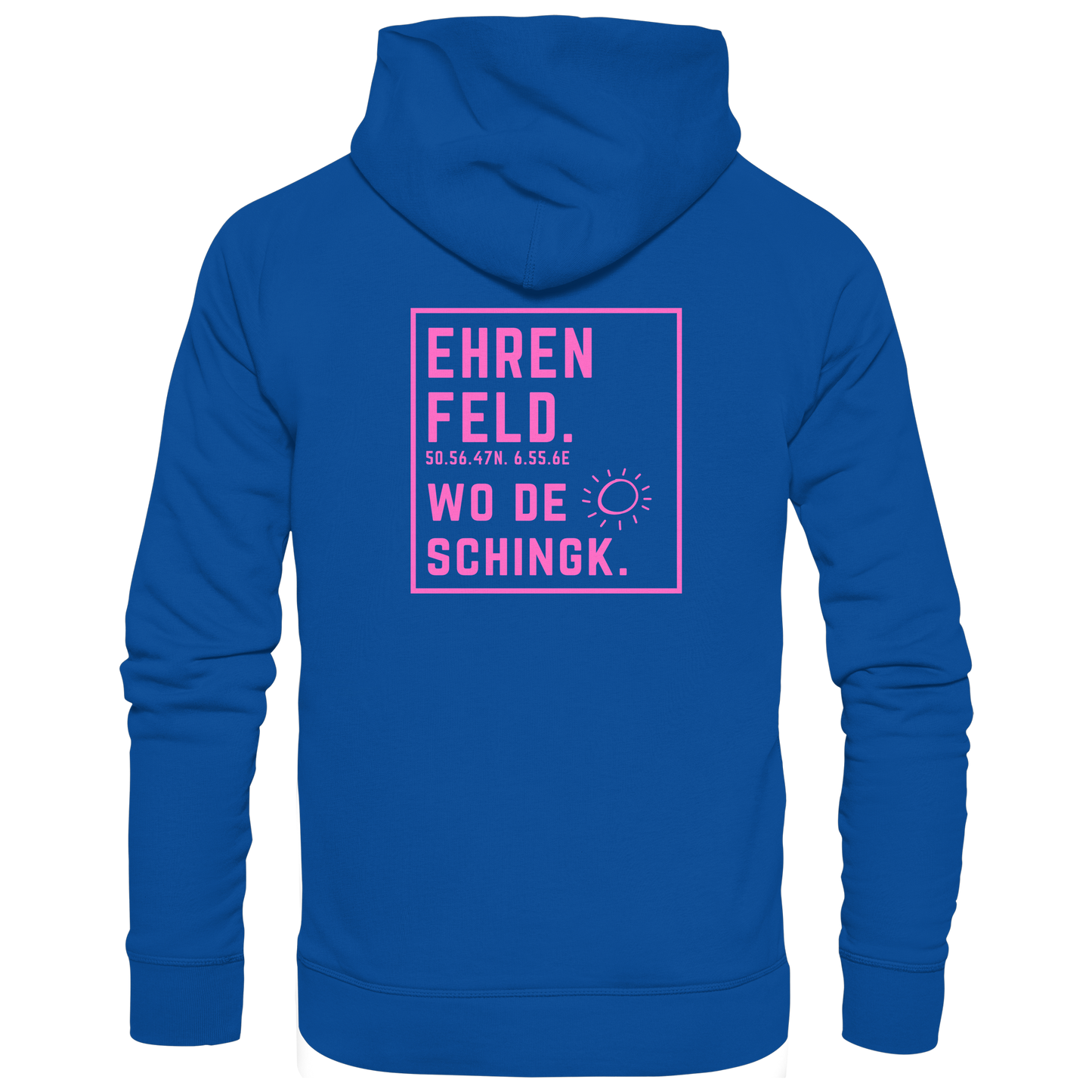 Wo de Sonn schingk - Ehrenfeld Druck Rücken  - Basic Unisex Hoodie