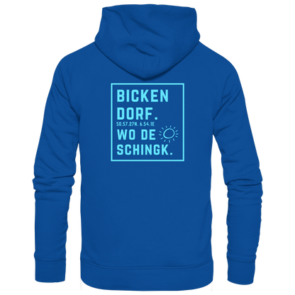 Wo de Sonn schingk - Bickendorf Druck Rücken - Basic Unisex Hoodie