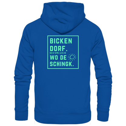 Wo de Sonn schingk - Bickendorf Druck Rücken - Basic Unisex Hoodie