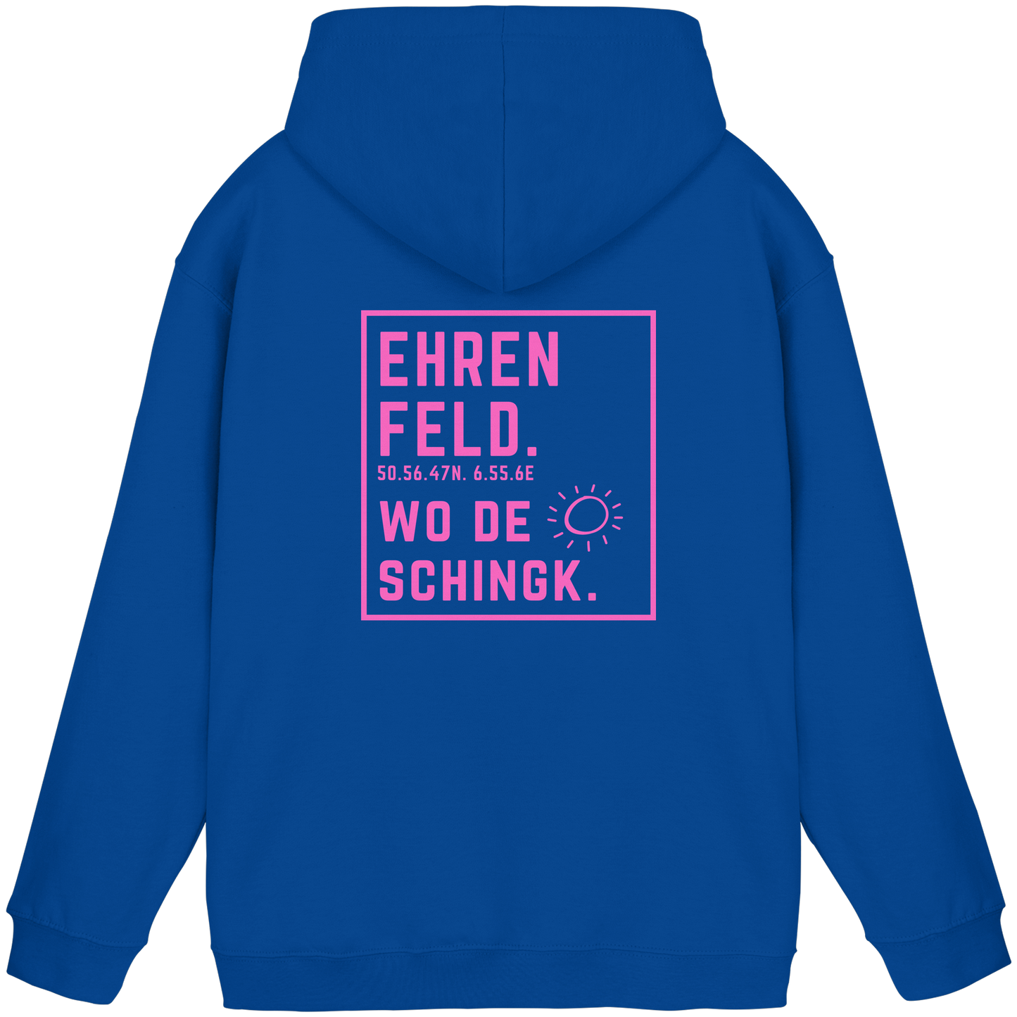 Wo de Sonn schingk - Ehrenfeld Druck Rücken  - Basic Unisex Hoodie